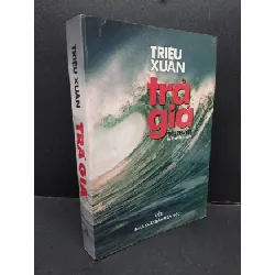 [Sách Cũ SCGR] Trả giá mới 70% bẩn bìa, ố vàng 2004 HCM2110 Triệu Xuân VĂN HỌC