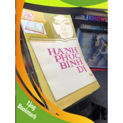 (TẶNG BOOKMARK) Hạnh phúc bình dị 1976 mới 50% ố vàng tróc bìa Nhiều tác giả RBK0906 SÁCH VĂN HỌC