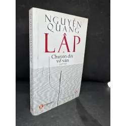 [Phiên Chợ Sách Cũ] Chuyện Đời Vớ Vẩn - Nguyễn Quang Lập 2204, 2011