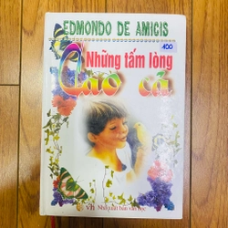 Những tấm lòng cao cả
Tiểu thuyết của Edmondo De Amicis
#HATRA