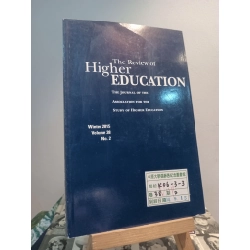 The Review of Higher Education: The Journal Of The Association For The Study Of Higher Education (Vol. 38 No. 2)