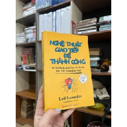 Nghệ thuật giao tiếp để thành công - Leil Lowndes 129773