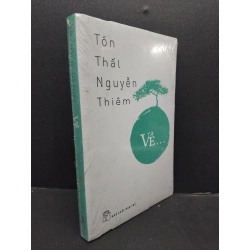 Về...  , mới 70% ố vàng, S1208 Tôn Thất Nguyễn Thiêm