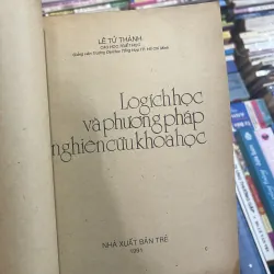 LÔGÍCH HỌC VÀ PHƯƠNG PHÁP NGHIÊN CỨU KHOA HỌC - LÊ TỬ THÀNH  974492