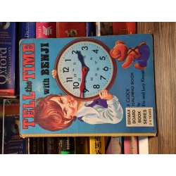 TELL THE TIME WITH BENJI : A Clock Teaching Book - Eric & Lucy Kincaid