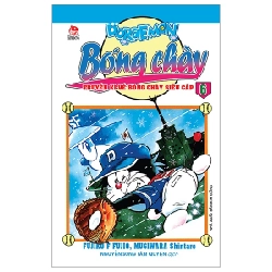 Doraemon Bóng Chày - Truyền Kì Về Bóng Chày Siêu Cấp - Tập 6 - Fujiko F Fujio, Mugiwara Shintaro