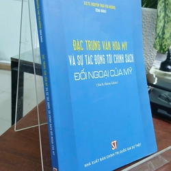 ĐẶC TRƯNG VĂN HÓA MỸ VÀ SỰ TÁC ĐỘNG TỚI CHÍNH SÁCH ĐỐI NGOẠI CỦA MỸ