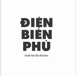 Sách Điện Biên Phủ (Đại Tướng Võ Nguyên Giáp) A4 trắng-đen 148789
