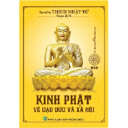 Kinh Phật Về Đạo Đức Và Xã Hội - Sa-môn Thích Nhật Từ ASB.PO Oreka Blogmeo 230225