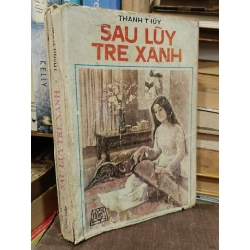 Sau lũy tre xanh - Thanh Thủy