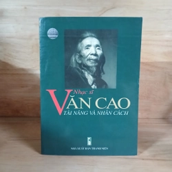 Nhạc Sĩ Văn Cao ▪︎ Tài Năng Và Nhân Cách - Bích Thuận biên soạn
