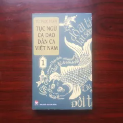 [Sách Văn Học] Tục Ngữ Ca Dao Dân Ca Việt Nam (Vũ Ngọc Phan) 937317