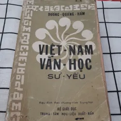 Học giả DƯƠNG QUẢNG HÀM- VIỆT NAM VĂN HỌC SỬ YẾU- TT Học liệu xb 1968