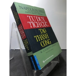Tư duy tích cực tạo thành công 2017 mới 80% ố vàng W. Clement Stone và Napoleon Hill HPB0808 KỸ NĂNG 347806