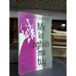 Mẹ kẻ nghiện ma tuý - Geoger Simeon