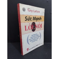 (TẶNG BOOKMARK) Sức mạnh lời nói mới 80% bẩn bìa, ố nhẹ, ẩm góc sách 2006 RBK2811 Tony Carlson KỸ NĂNG