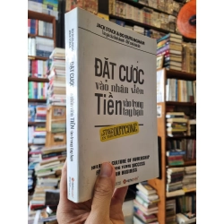 ĐẶT CƯỢC VÀO NHÂN VIÊN TIỀN VÀO TRONG TAY BẠN : A STAKE IN THE OUTCOME - Jack Stack & Bo Burlingham