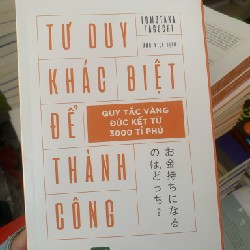 Tư duy khác biệt để thành công