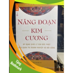 (TẶNG BOOKMARK) Năng Đoạn Kim Cương: Áp Dụng Giáo Lý Của Đức Phật Vào Quản Trị Doanh Nghiệp Và Đời Sống - Geshe Michael Roach Quản trị - lãnh đạo RBK0302