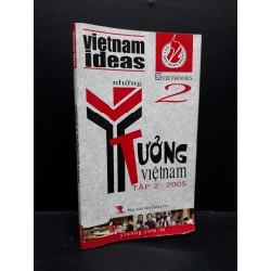 Những ý tưởng Việt Nam tập 2 mới 90% bẩn bìa 2005 HCM1710 VietNamideas KHOA HỌC ĐỜI SỐNG