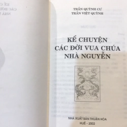 KỂ CHUYỆN CÁC ĐỜI VUA CHÚA NHÀ NGUYỄN 508155