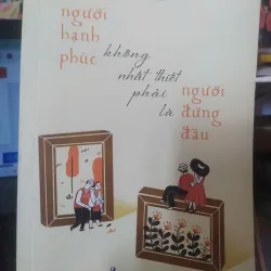 Người Hạnh Phúc Không Nhất Thiết Phải Là Người Đứng Đầu + Dư Oánh + Mới 558999