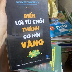 Biến lời từ chối thành cơ hội vàng