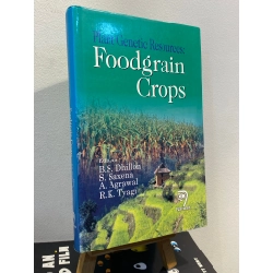Plant Genetic Resources : Foodgrain Crops - B.S Dhillon & S. Saxena, A. Agrawal, R.K. Tyagi