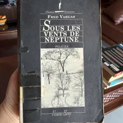Sous les vents de Neptune – Fred Vargas | Tiểu thuyết trinh thám Pháp (bản gốc)- K2 996697