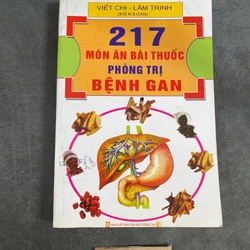 217 món ăn bài thuốc phòng trị bệnh gan-Viết Chi,Lâm Trinh biên soạn