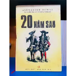 20 năm sau - Alexander Dumas VĂN HỌC VAVO0810