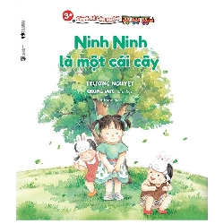 Cùng Bé Lớn Khôn - Ninh Ninh Là Một Cái Cây (2019) - Trương Nguyệt