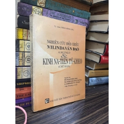 Nghiên cứu đối chiếu Milinda vấn đạo (chữ Pàli) và Kinh-na-tiên Tỷ-kheo (chữ Hán) - Tỷ-kheo Thích Minh Châu