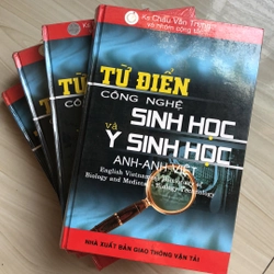 TỪ ĐIỂN " Công nghệ Sinh học & Công nghệ Y sinh "