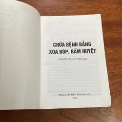 II Sức Khoẻ: Chữa Bệnh Bằng Xoa Bóp Bấm Huyệt - 2004 518702