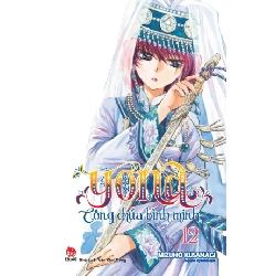 Yona - Công Chúa Bình Minh - Tập 12 (2024) - Kusanagi Mizuho (Mới 100%) Manga, comic, NXB Kim Đồng - SÁCH ĐẠI HỌC