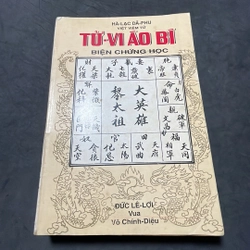 Tử vi áo bí biện chứng học Hà-Lạc Dã-Phu Việt Viêm Tử 1972