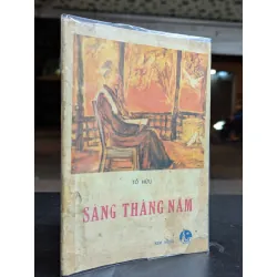 Sáng tháng năm - Tố Hữu 122352