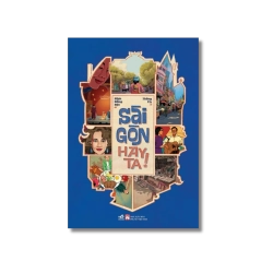 Sài Gòn hay ta - Bình Bồng Bột