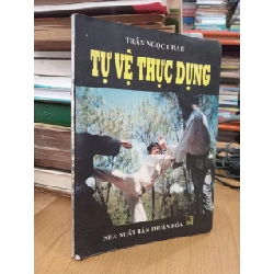 Tự vệ thực dụng - Trần Ngọc Châu