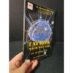 Tai biến mạch máu não và sự phục hồi mới 80% ố Jill Bolte Taylor HCM2103 SỨC KHỎE - THỂ THAO Blogmeo 27525