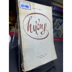[Sách Cũ SCGR] Hương 1981 mới 50% ố bẩn Nguyên Bình HPB0906 SÁCH VĂN HỌC