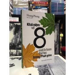 Khái niệm về 8 mối lo toan thế tục trong Phật giáo - Hoang Phong ( biên soạn và dịch )