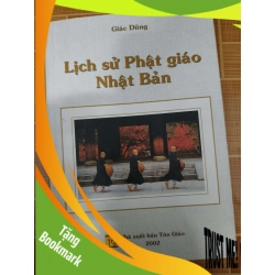 (TẶNG BOOKMARK) Lịch sử phật giáo Nhật Bản - 2002 - 282 trang - LỊCH SỬ - CHÍNH TRỊ - TRIẾT HỌC - RBK2911-55