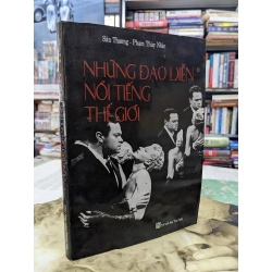 Những đạo diễn nổi tiếng thế giới - Sâm Thương và Phạm Thùy Nhân