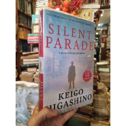 Silent Parade (A Detective Galileo Novel) - Keigo Higashino