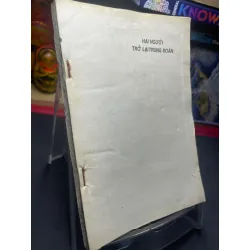 Hai người trở lại trung đoàn 1994 mới 50% ố vàng mất bìa HPB0906 SÁCH VĂN HỌC Blogmeo21025