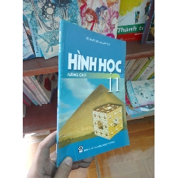 (Sách cũ SCGR) Hình học nâng cao 11 2013 Giáo khoa VAVO-AK19 Blogmeo090426