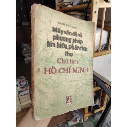 Mấy vấn đề về phương pháp tìm hiểu, phân tích thơ Chủ tịch Hồ Chí Minh - Nguyễn Đặng Mạnh