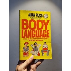 BODY LANGUAGE : How To Read Others' Thoughts By Their Gestures - Allan Pease 186137